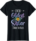 Funny Im The Oldest Sister I Make The Rules Family Siblings