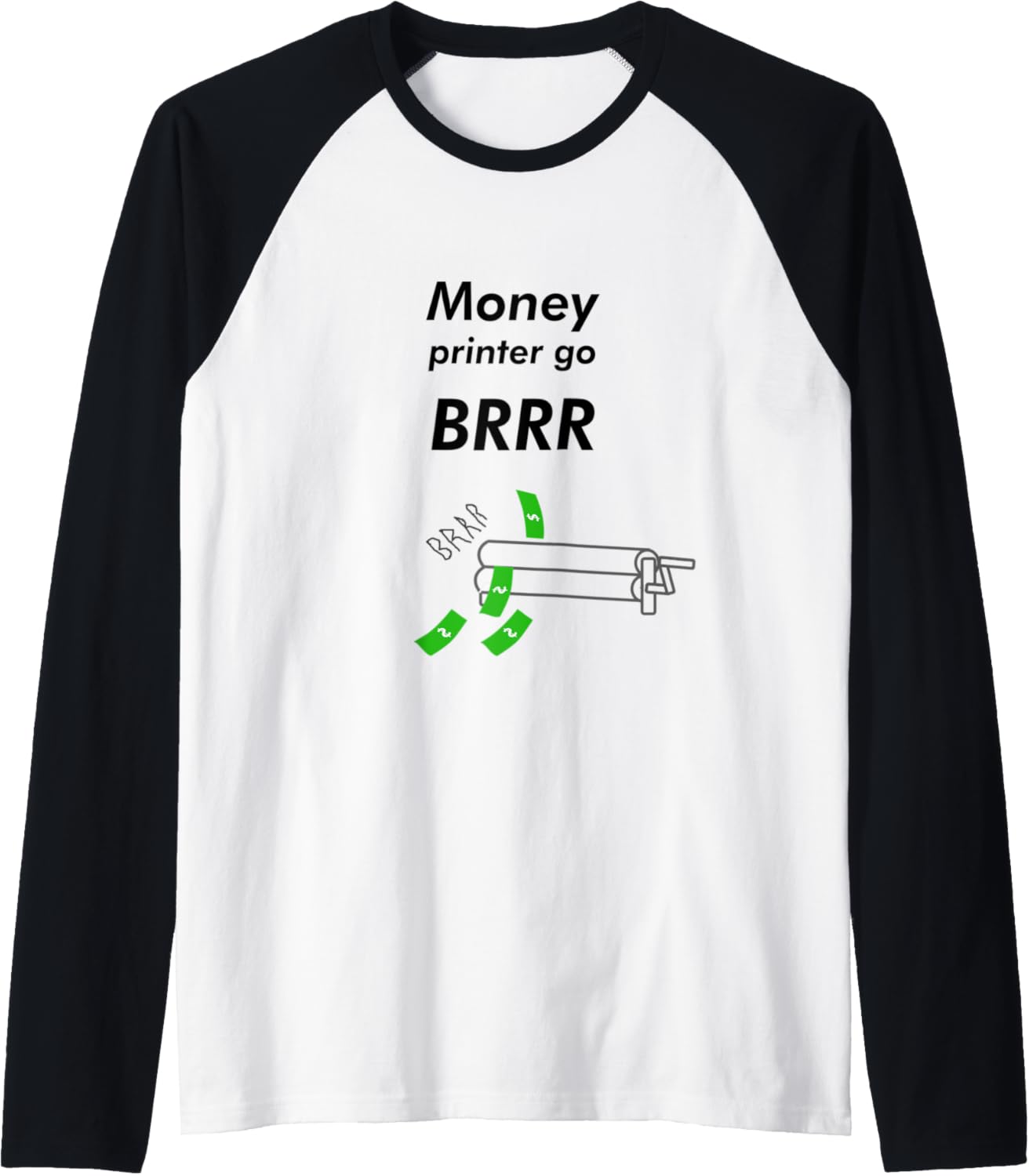 Money Printer Go Brrr Meme Raglan Baseball Tee