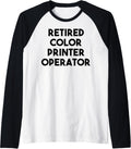 Retired Color Printer Operator Raglan Baseball Tee