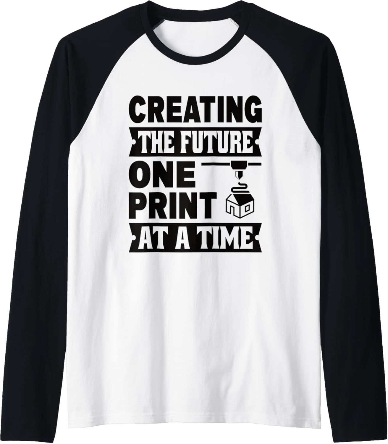 Creating Future One Print At A Time 3D Print 3D Printer Raglan
