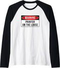 Warning Sign Printer On Loose Funny Job Quote Raglan Baseball Tee