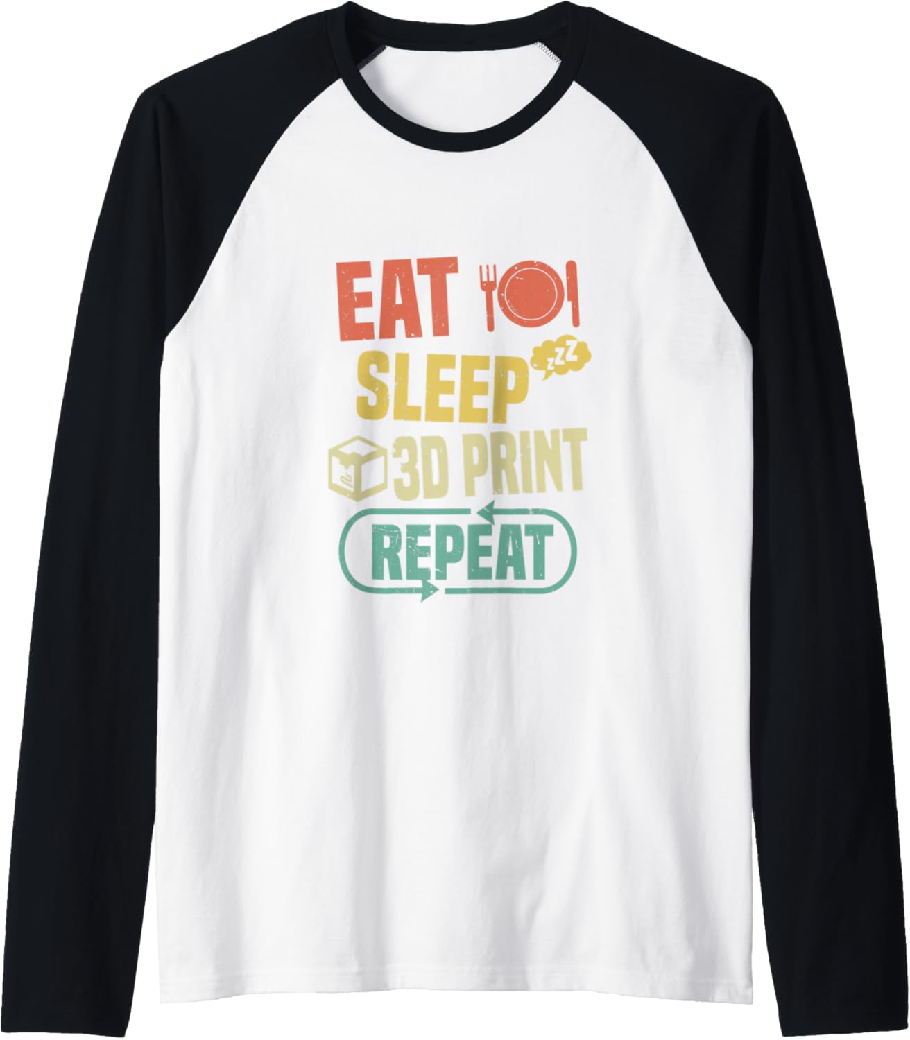 Eat Sleep 3D Print Repeat Funny 3D Printing Machine Quote Raglan Baseball