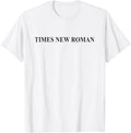 Times New Roman Joke Everywhere Meme Classic Typeface Font