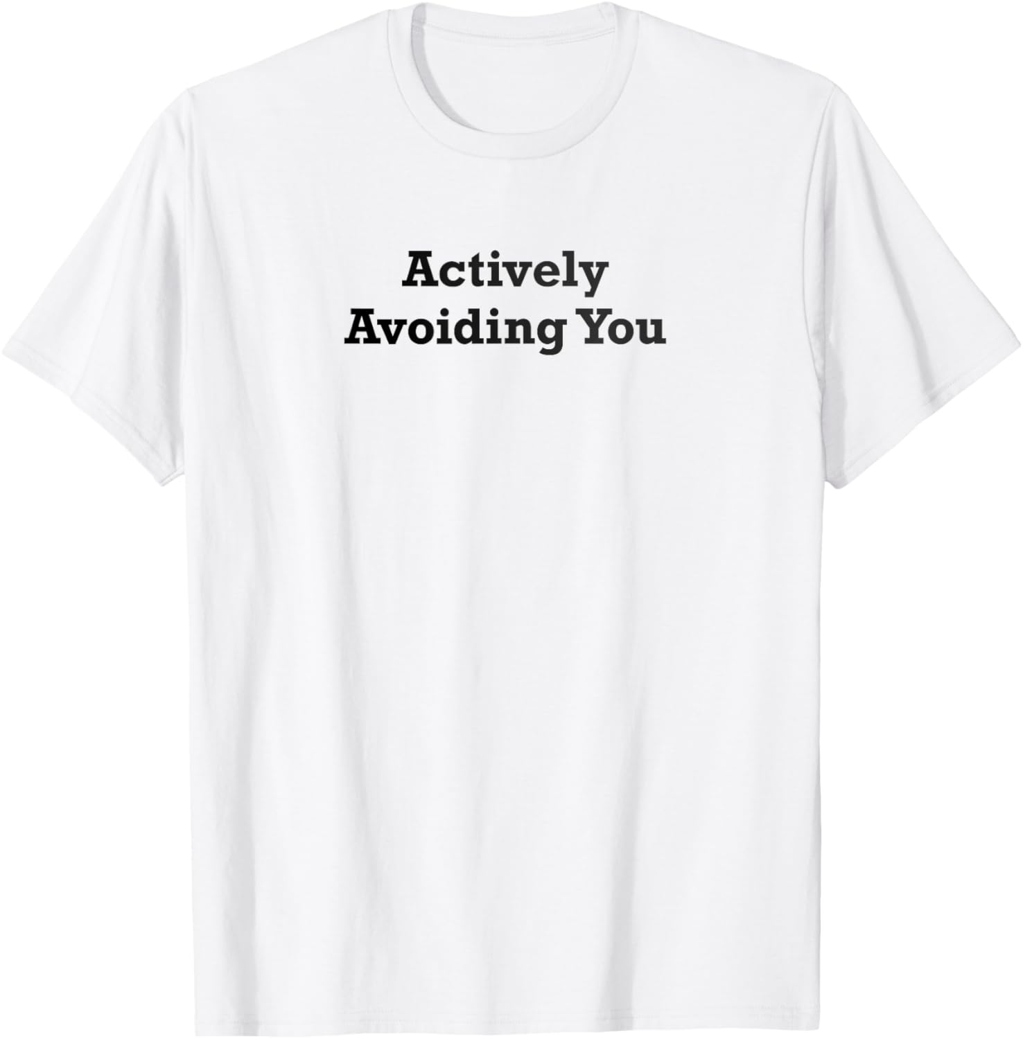 Actively Avoiding You