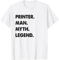 Printer Man Myth Legend