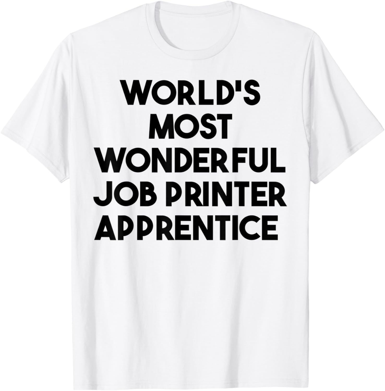 Worlds Most Wonderful Job Printer Apprentice