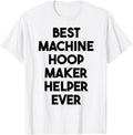 Best Machine Hoop Maker Helper Ever