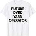 Future Dyed Yarn Operator