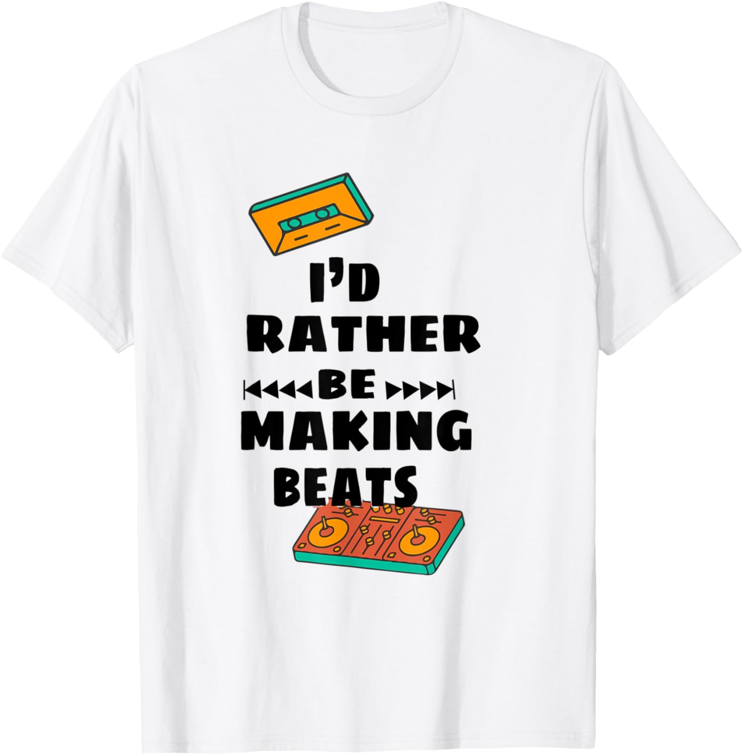 I'd Rather Be Making Beats Music Producing Beat Makers