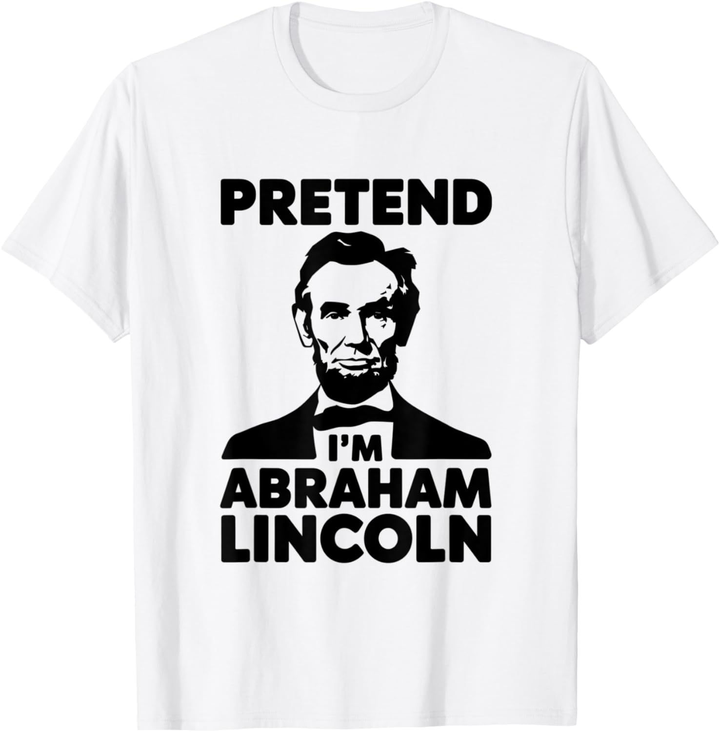 Pretend Im Abraham Lincoln Halloween Patriotic Usa