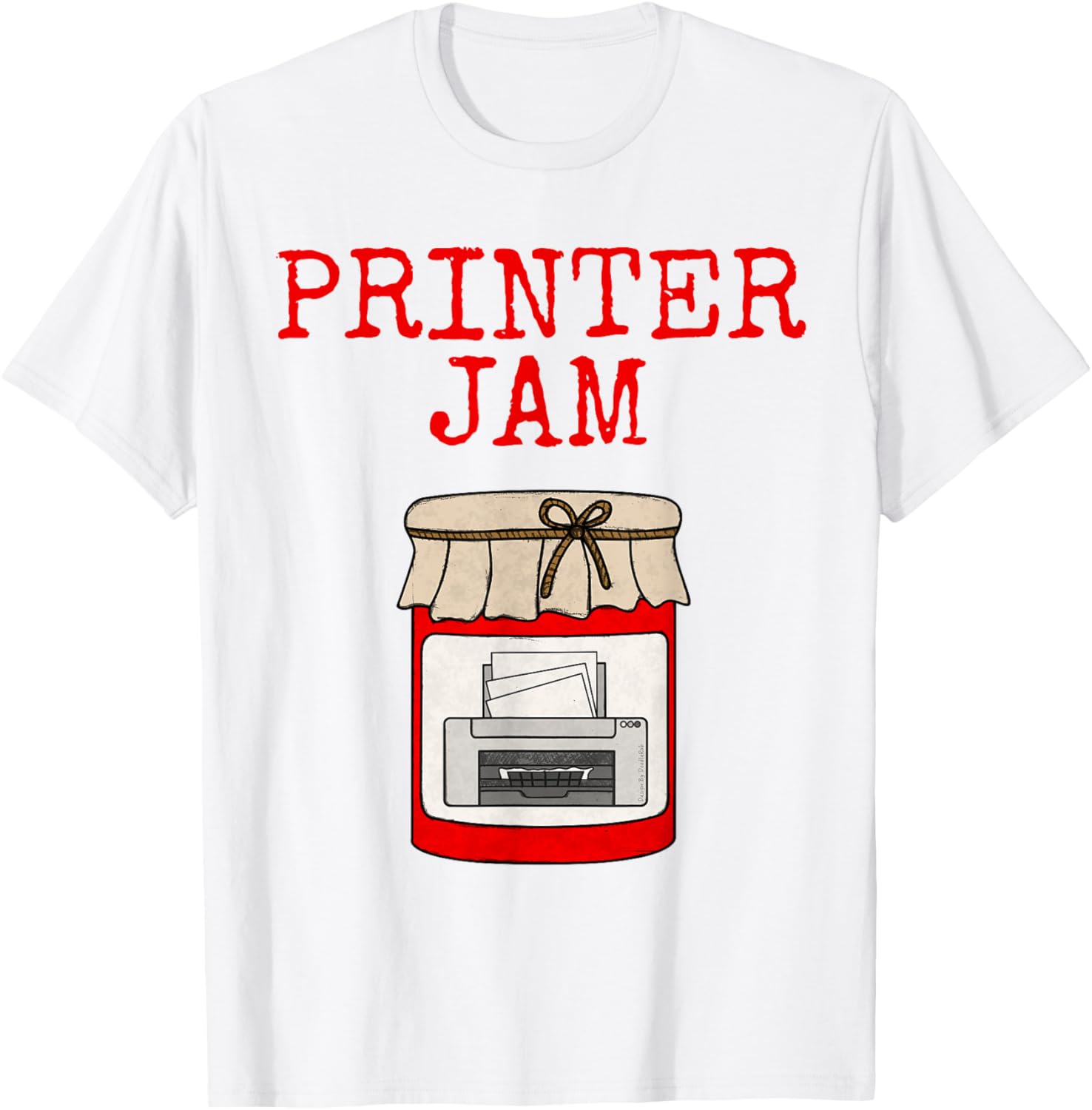 Printer Jam Office Computer Expert Funny