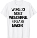 World's Most Wonderful Grease Maker
