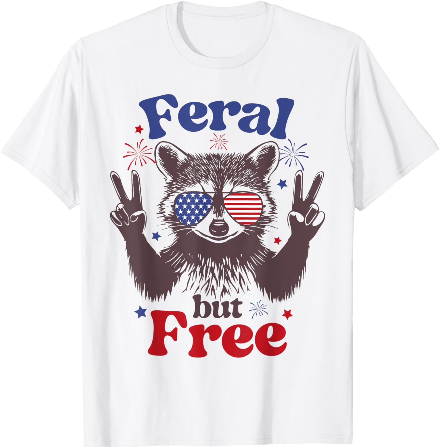 Feral But Free 4Th Of July Raccoon Feral Fireworks Usa Flag