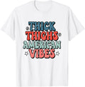 Thick Thighs American Vibes Patriotic Boys Girl Toddler Kids