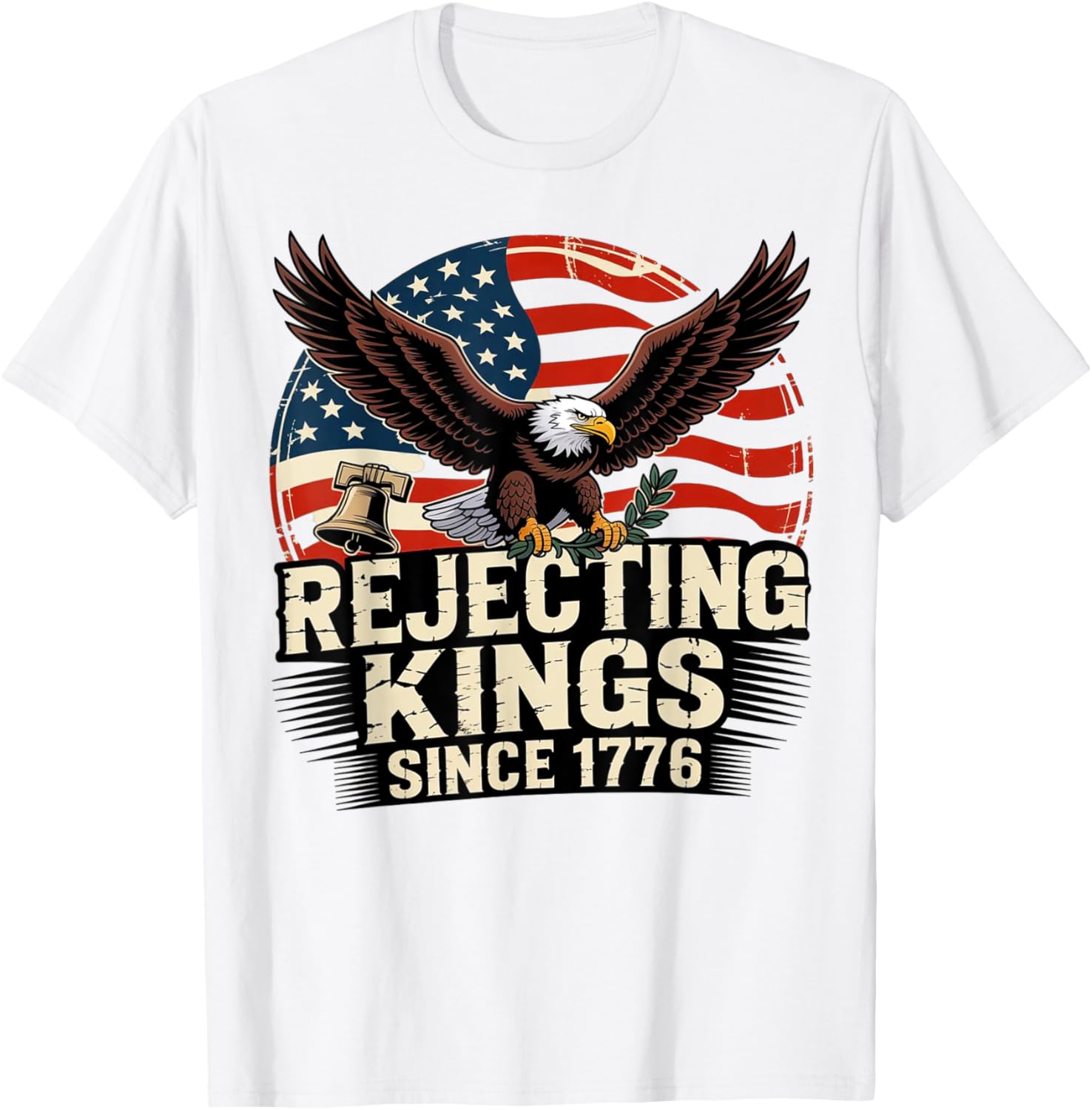 Rejecting Kings Since 1776 Patriotic Usa Flag 4Th Of July