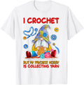 I Crochet But My Favorite Hobby's Collecting Yarn Crocheting