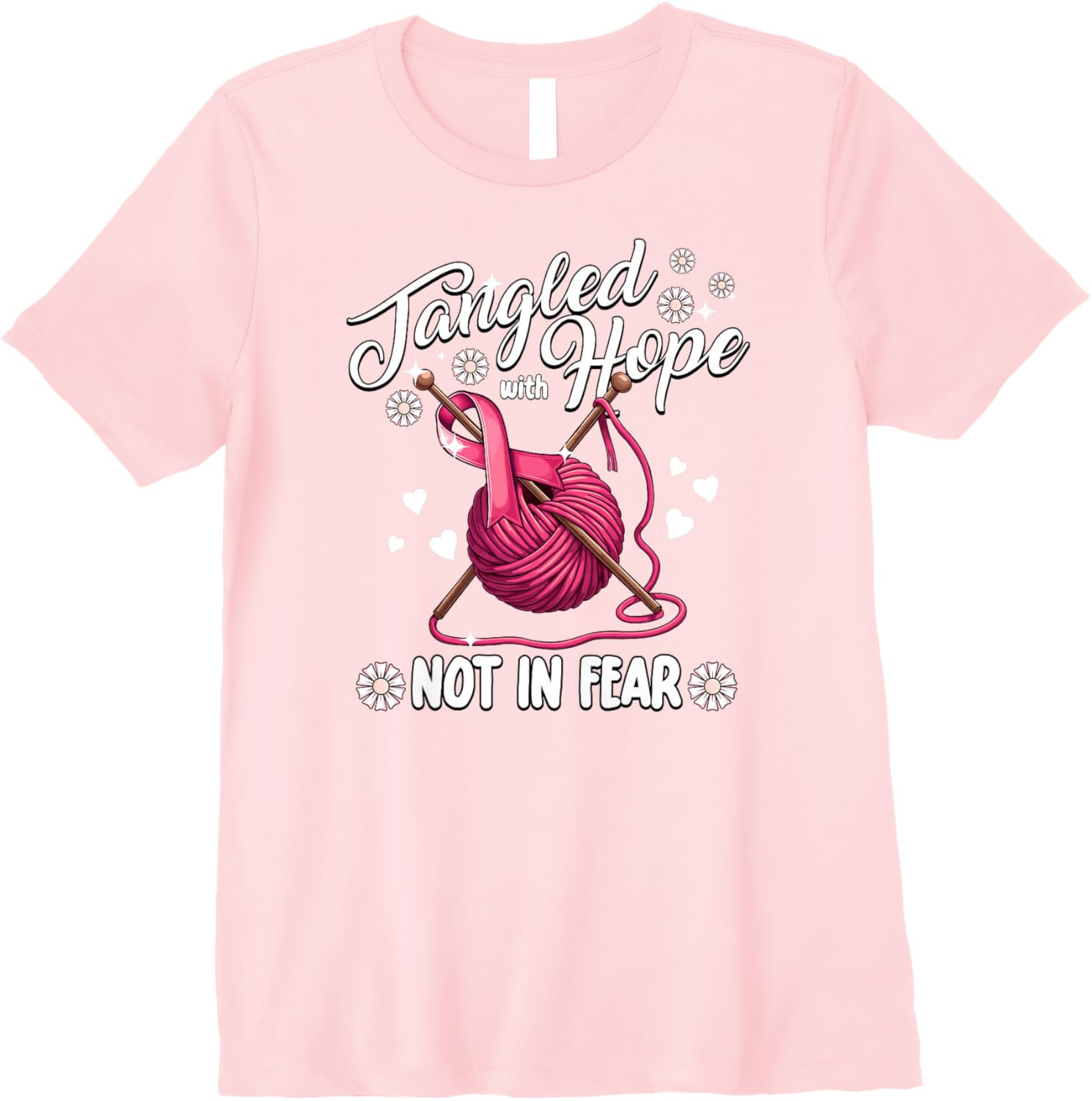 Tangled With Hope Not In Fear Breast Cancer Crochet Yarn Premium