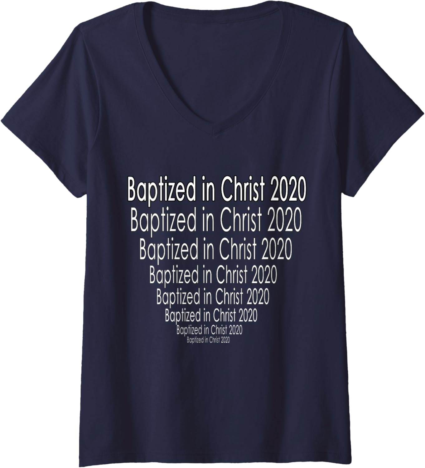 Womens Baptized In Christ 2020 Religious That Shows Your True Faith V
