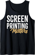 Screen Printing Matters Vintage Screen Printer Printmaker Tank Top