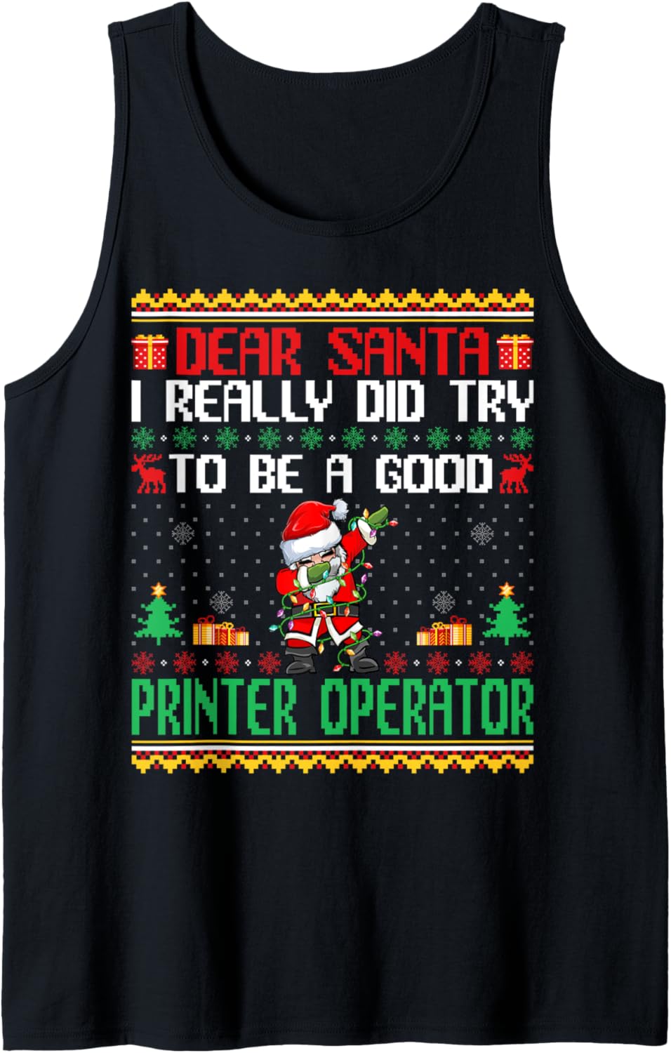 Santa Try To Be A Good Printer Operator Funny Christmas Tank Top