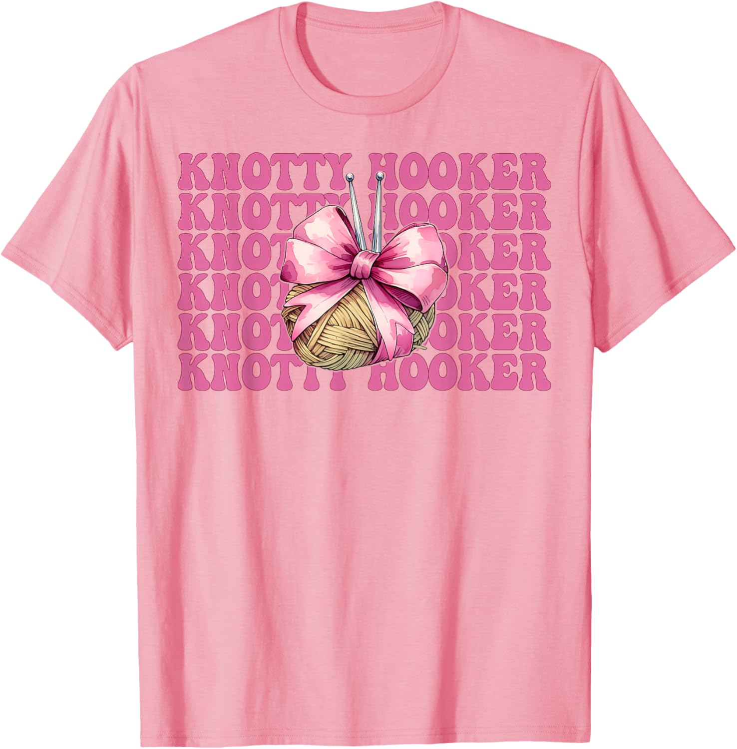 Knotty Hooker Crocheting Crocheter Knitting Yarn Girl Mom