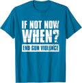Wear Orange Anti Gun If Not Now When End Gun Violence