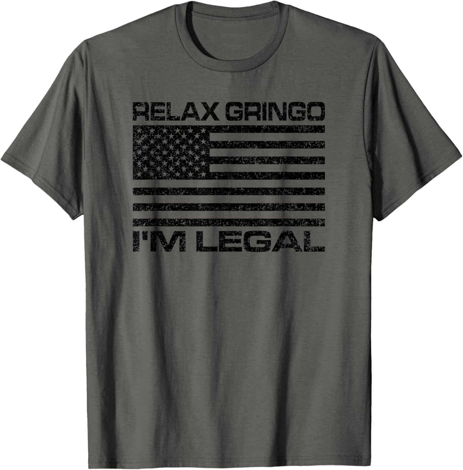 Relax Gringo Im Legal Usa Flag American Citizen