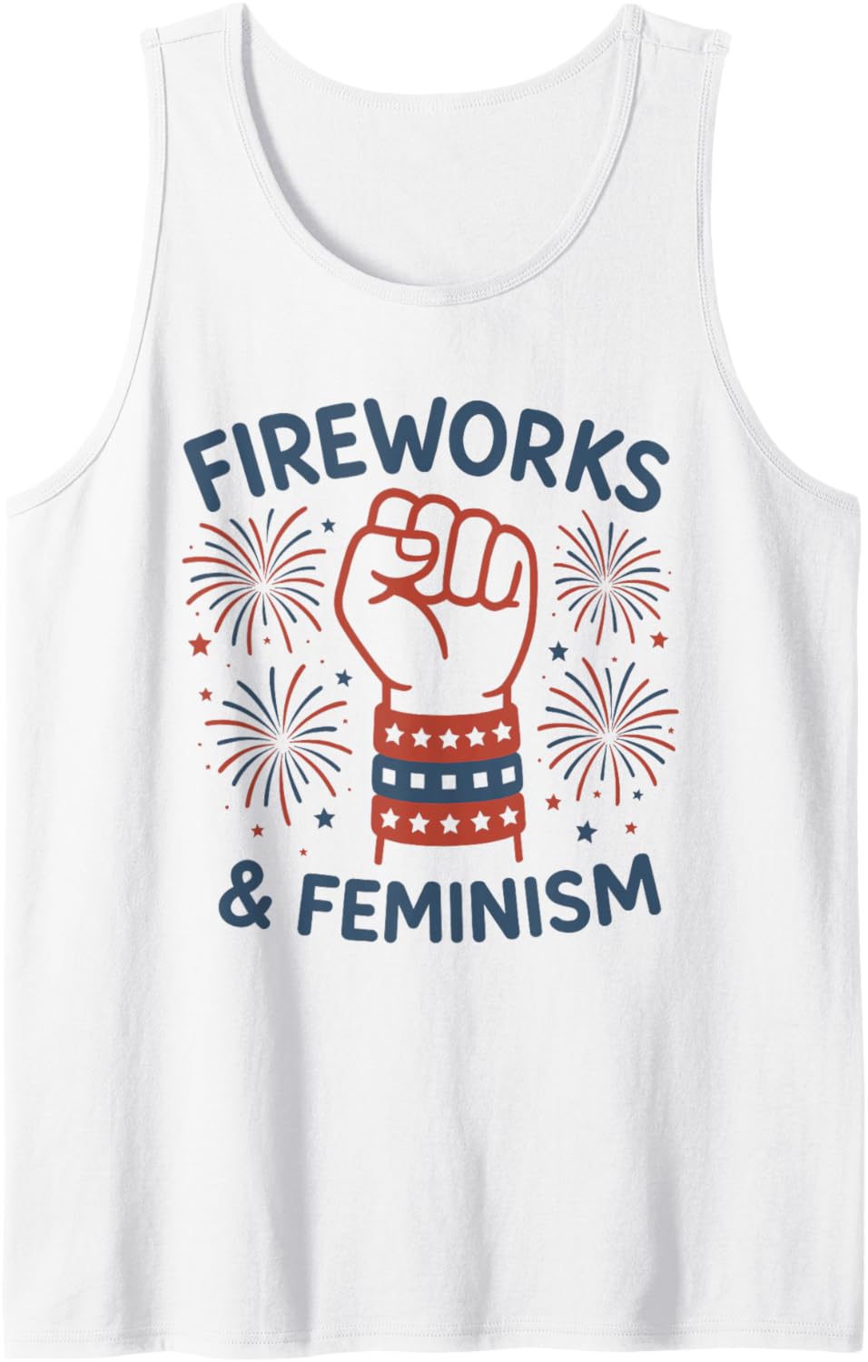 Fireworks Feminism Patriotic Feminist 4Th Of July Womens Tank Top