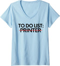 Womens Funny To Do List Printer Retirement Worker Celebrations V Neck