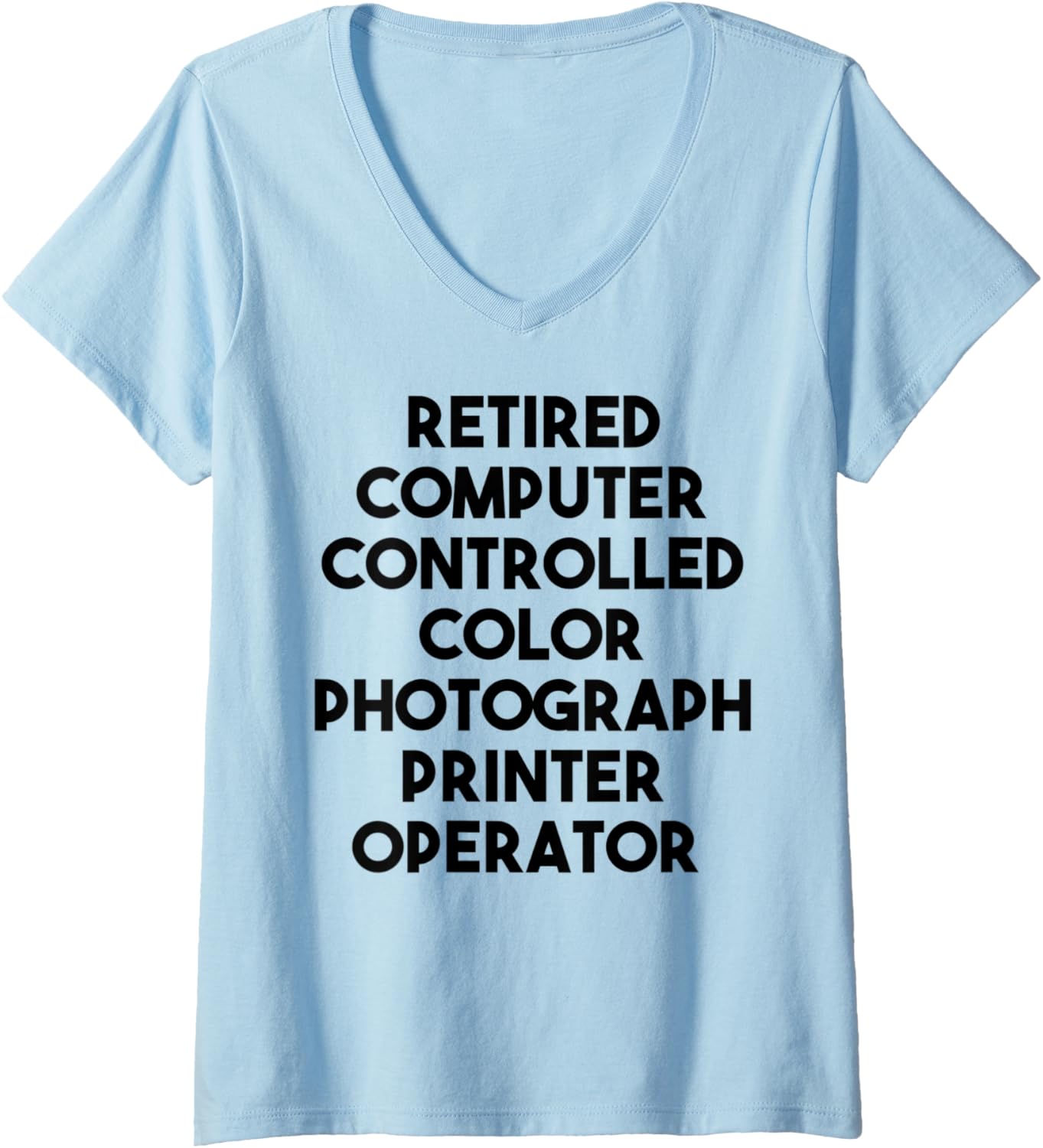Womens Retired Color Photograph Printer Operator V Neck