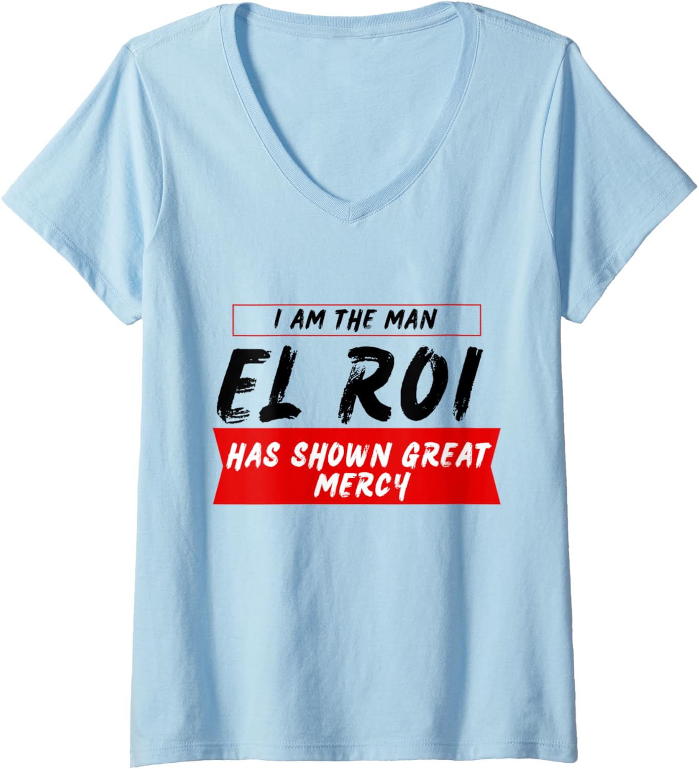 Womens I Am Man El Roi Has Shown Great Mercy Nsppd Jerry