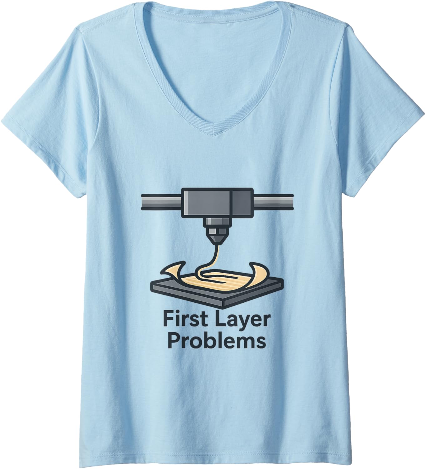 Womens First Layer Problems 3D Printing Design Maker Hobby Top V Neck