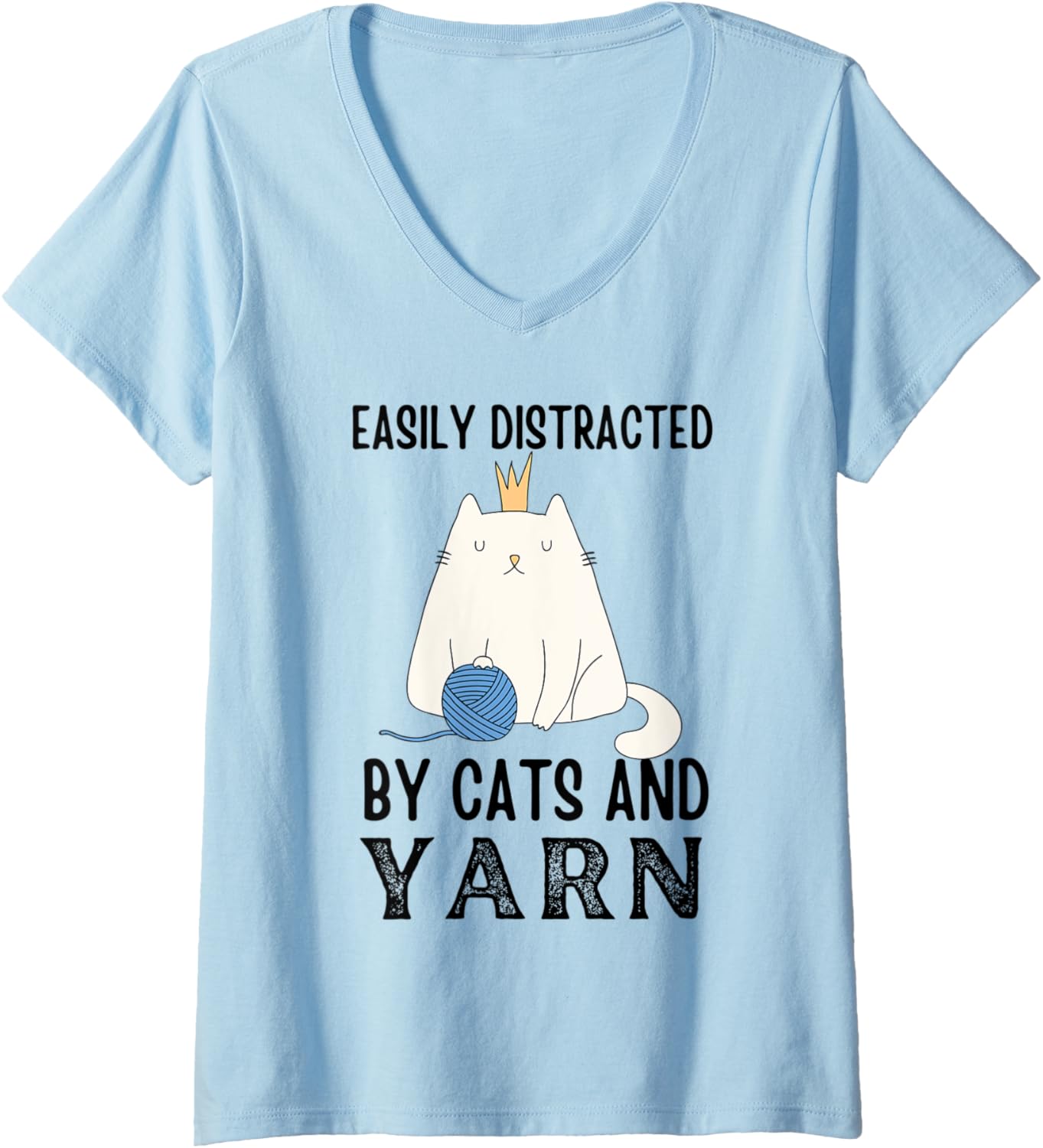 Womens Funny Cats Quote, Easily Distracted By Cats And Yarn Lover V-Neck