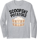 Scoopski Potato Funny Potatoes Vegetables Chips Graphic Long Sleeve