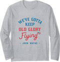 John Wayne American Flag Patriot Quote Long Sleeve