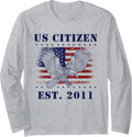 Proud Us Citizen Est 2011 New American Usa Long Sleeve