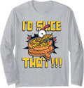 I'd Slice That Pizzaiolo Pizzeria Chef Baker Pizza Maker Long Sleeve
