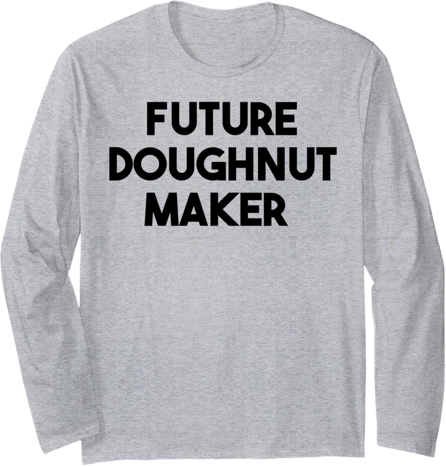 Future Doughnut Maker Long Sleeve
