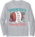 Crocheters hourly rate yarn crochet Long Sleeve