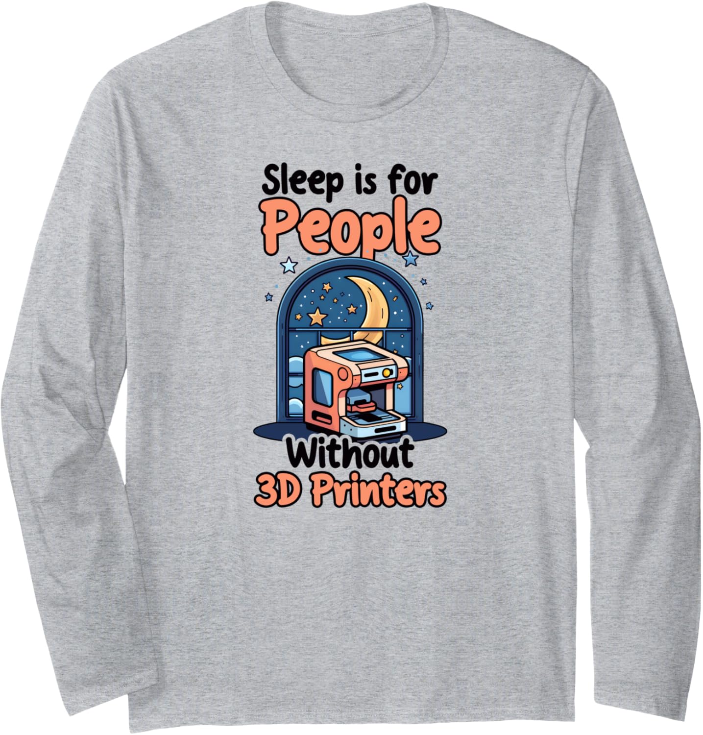 Sleep Is People Without 3D Printers Design 3D Printing Long Sleeve