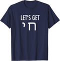 Lets Get Chai Hebrew Letter Styled T Shirt
