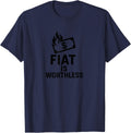 Fiat Is Worthless