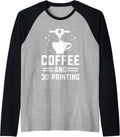 Coffee 3D Printing Caffeine Drinker Nozzle 3D Printer Raglan Baseball Tee