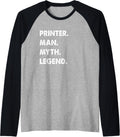 Mens Printer Man Myth Legend Raglan Baseball Tee