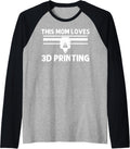 Cool 3D Printing Mom Mama 3D Printer Lovers Print Geeks Raglan Baseball