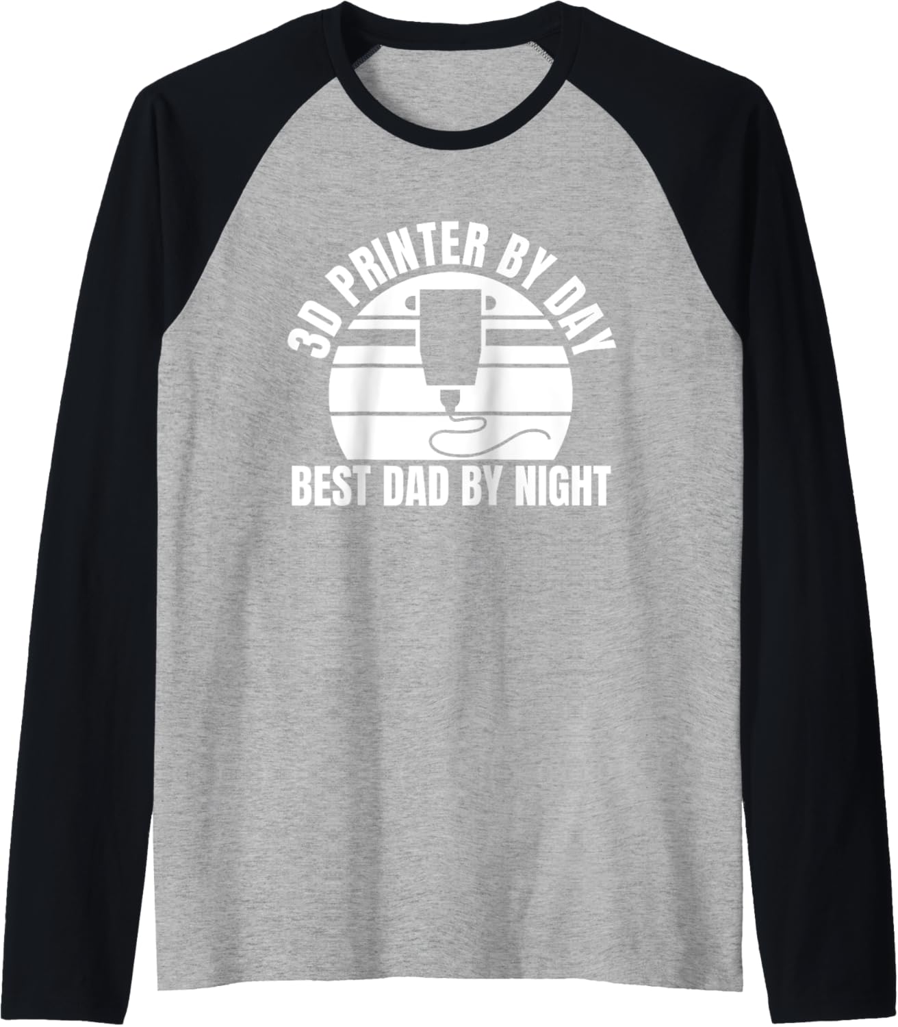 3D Printer By Day Best Dad By Night Fathers Day Raglan Baseball