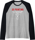 Like Glue Gun On Steroids 3D Printer 3D Printing Raglan Baseball Tee