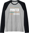 Its A Printer Thing You Wouldnt Understand Retro Raglan Baseball Tee