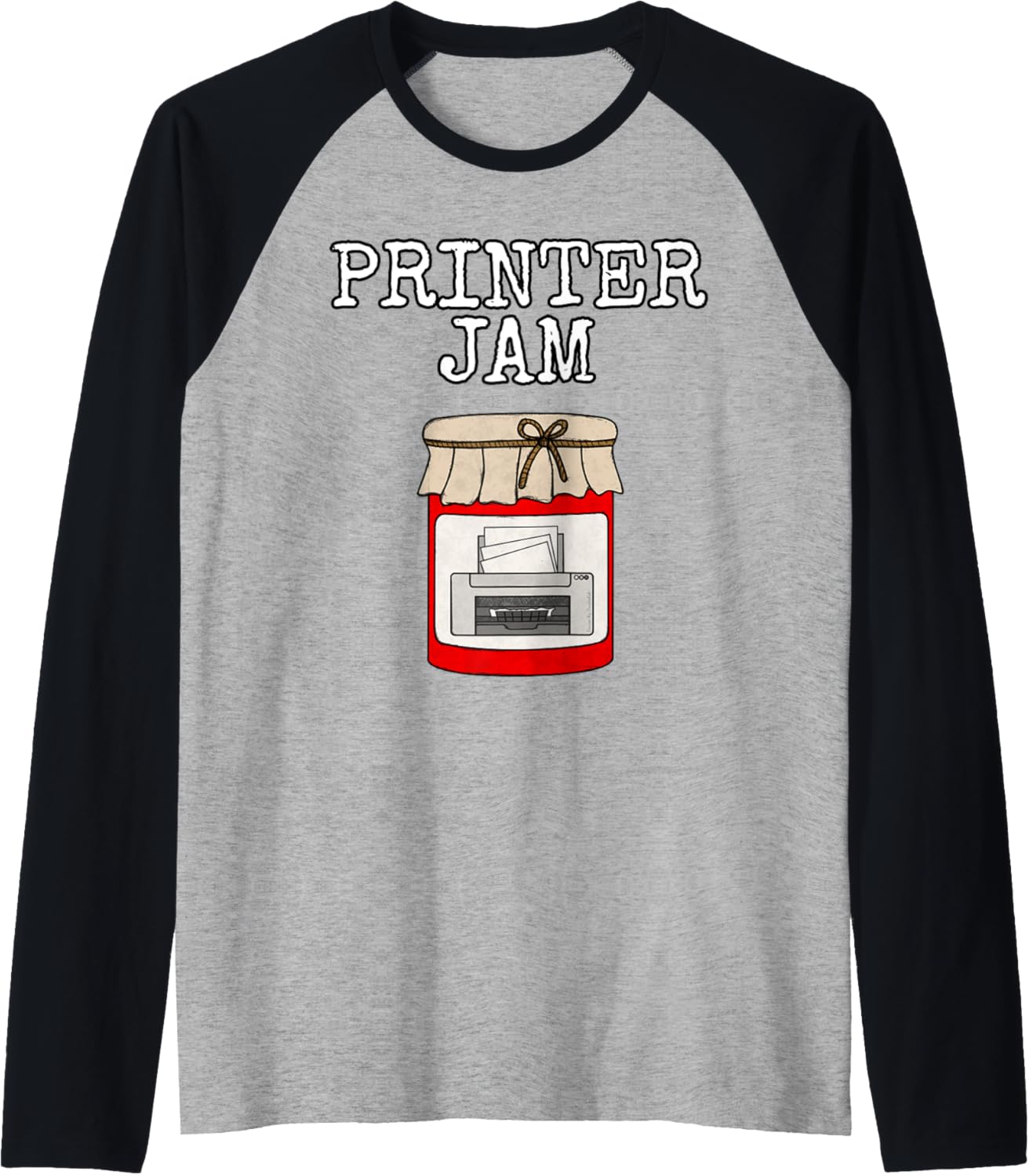 Printer Jam Office Funny Raglan Baseball Tee