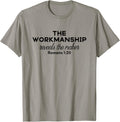 The Workmanship Reveals The Maker Christian Apparel